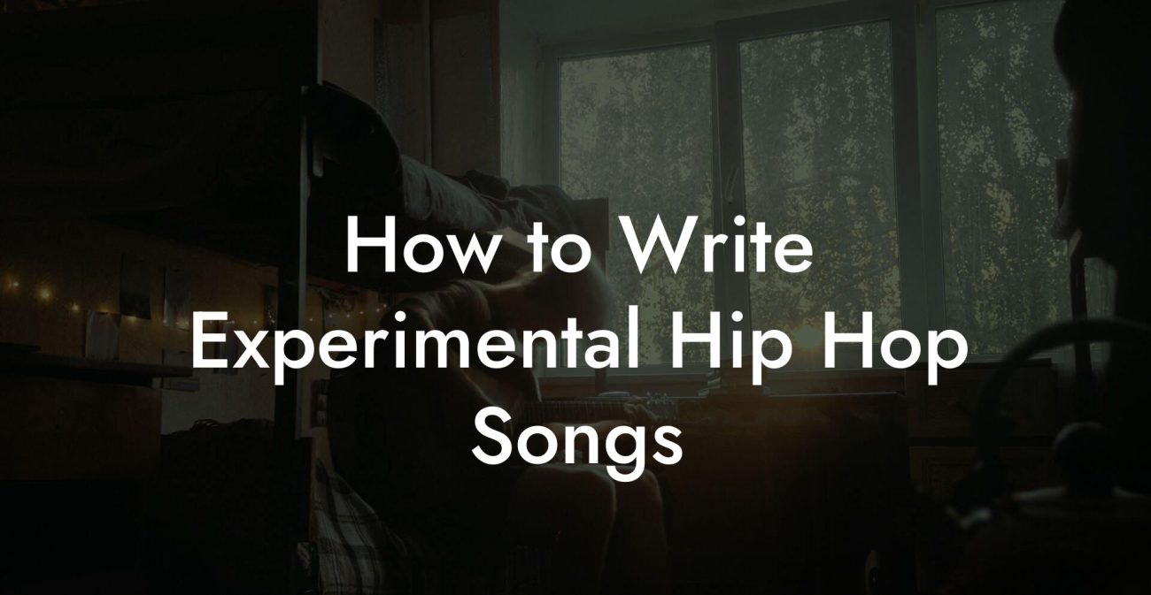 How to Write Experimental Hip Hop Songs