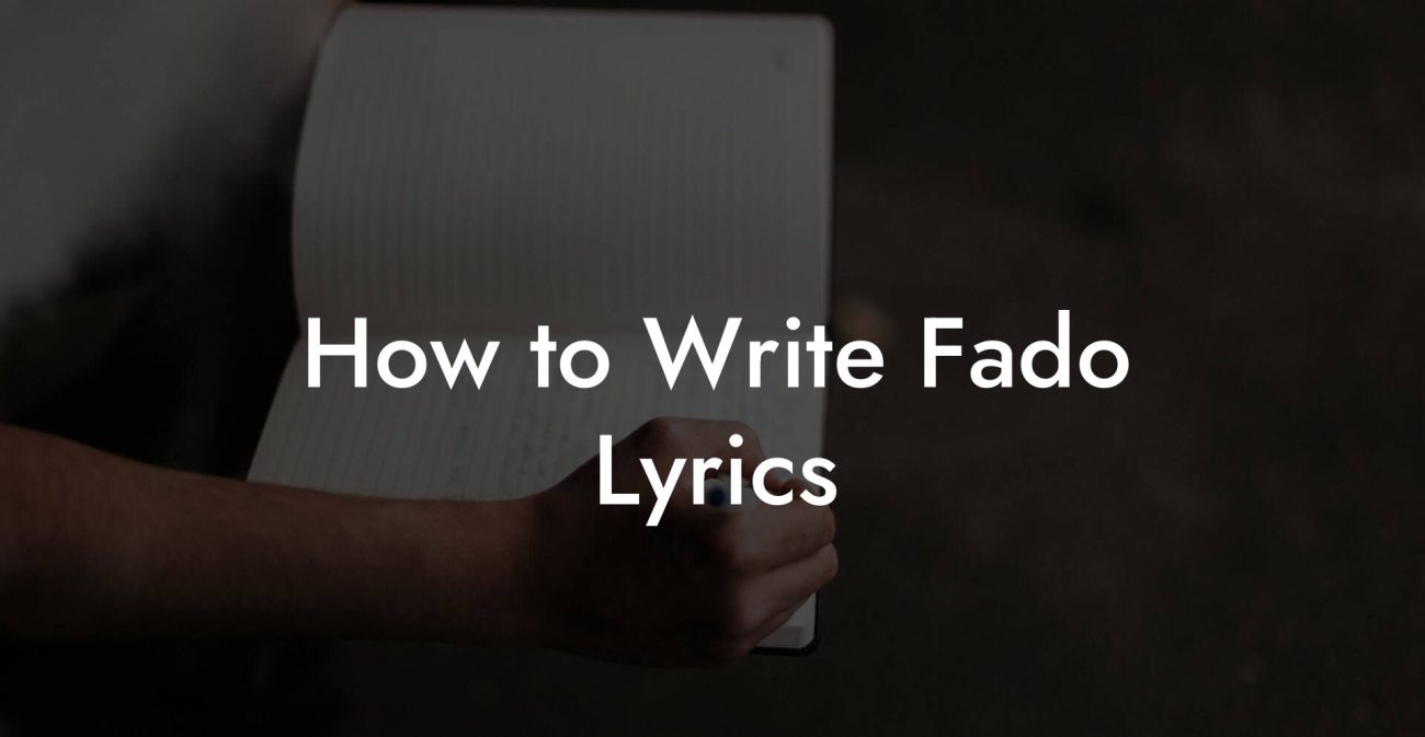 How to Write Fado Lyrics