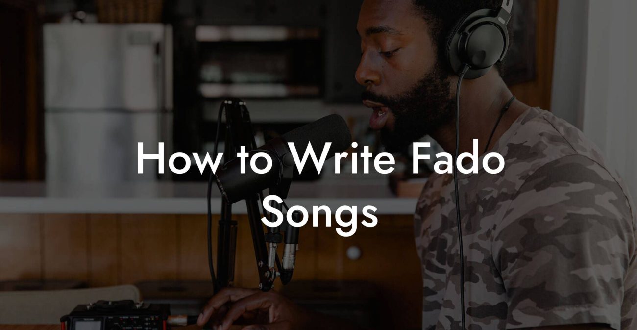 How to Write Fado Songs