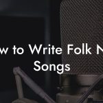 How to Write Folk Noir Songs