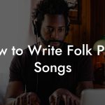 How to Write Folk Punk Songs