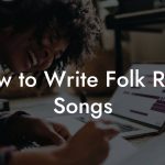 How to Write Folk Rock Songs