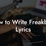 How to Write Freakbeat Lyrics