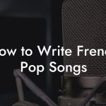 How to Write French Pop Songs