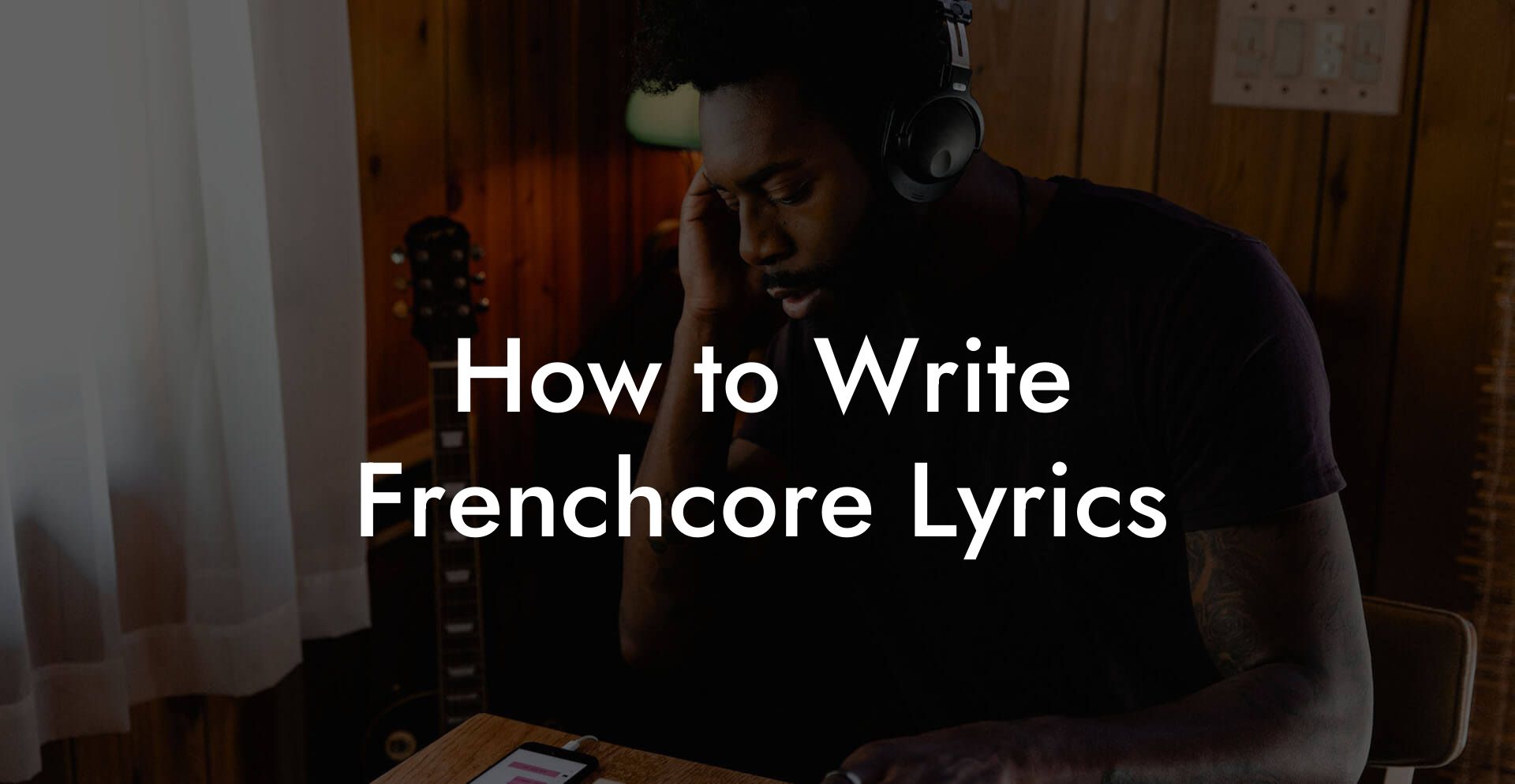 How to Write Frenchcore Lyrics