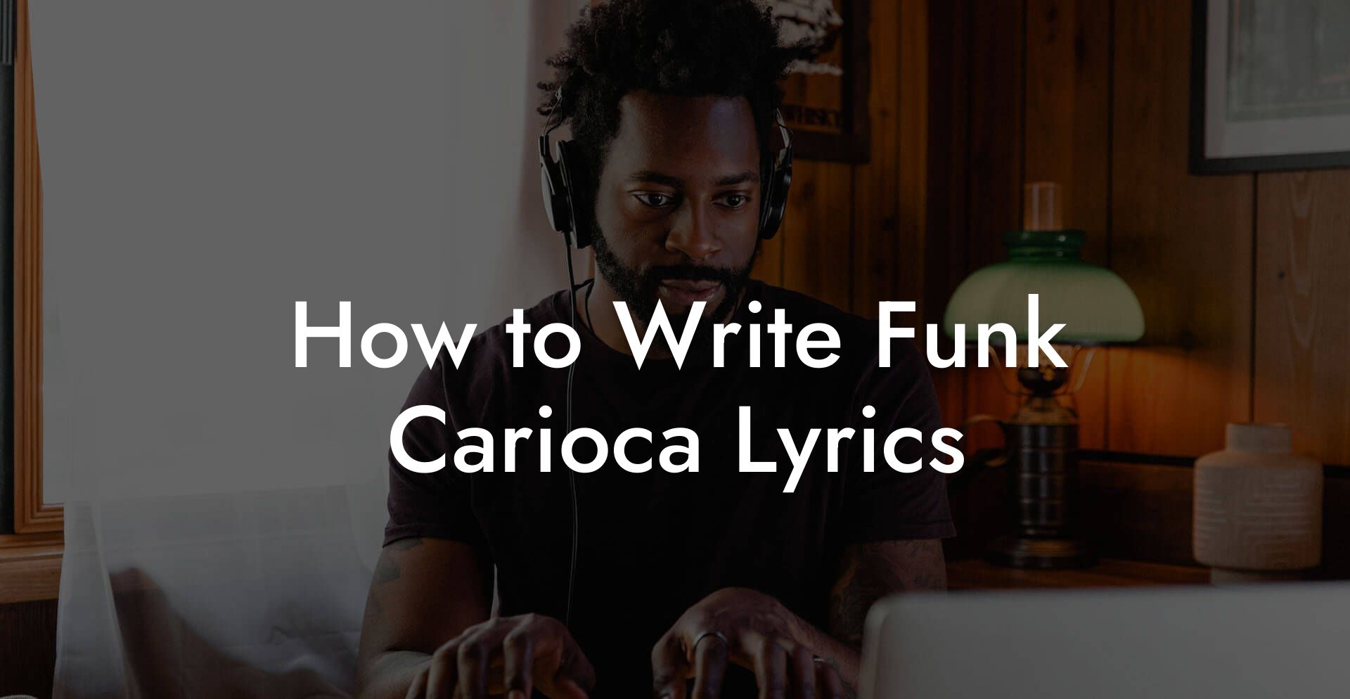 How to Write Funk Carioca Lyrics