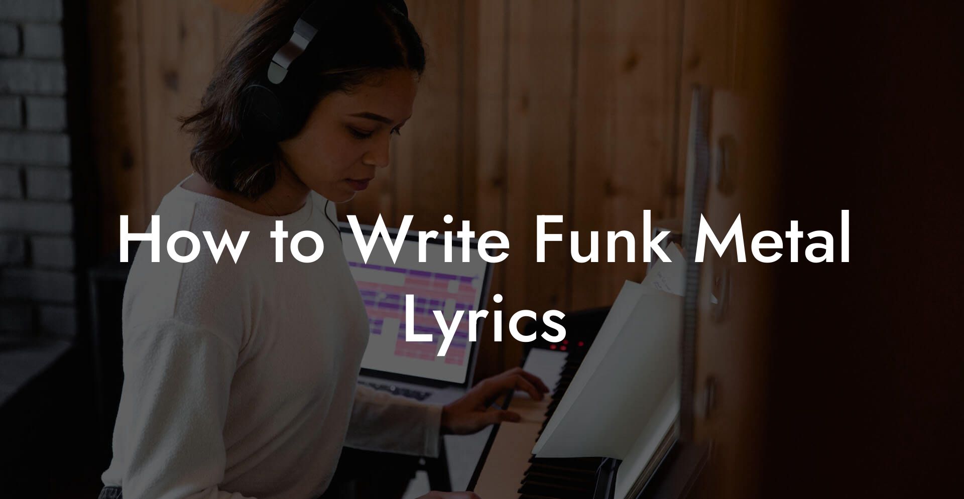 How to Write Funk Metal Lyrics