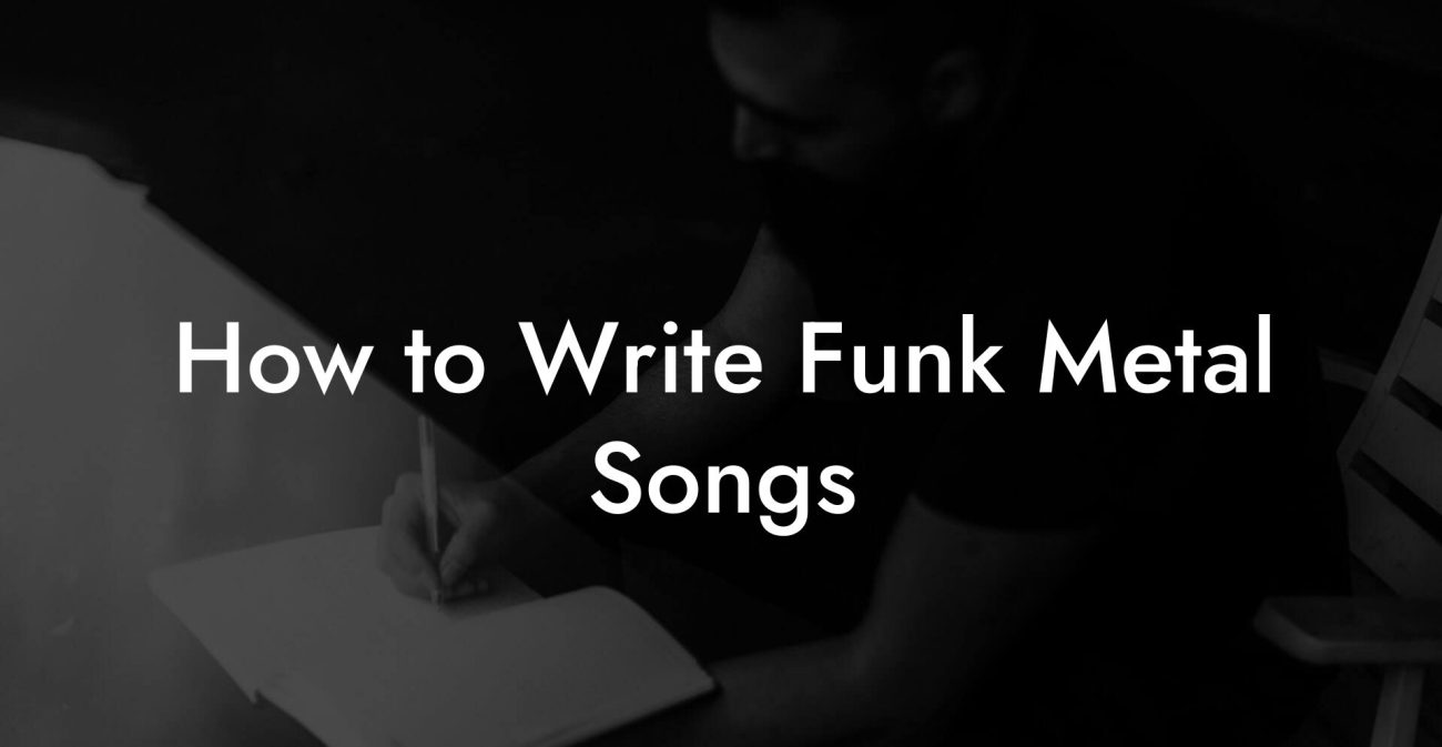 How to Write Funk Metal Songs