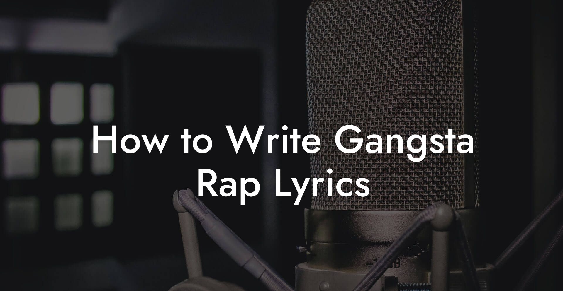 How to Write Gangsta Rap Lyrics