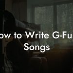 How to Write G-Funk Songs