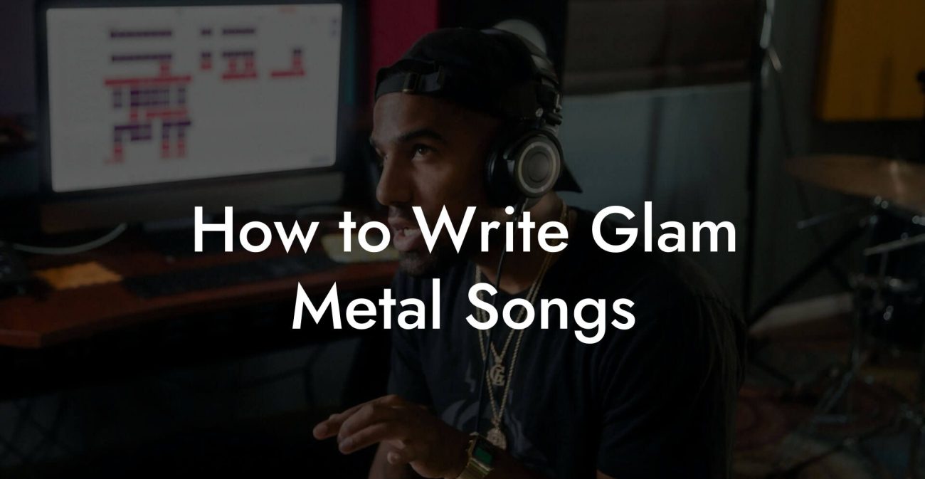 How to Write Glam Metal Songs