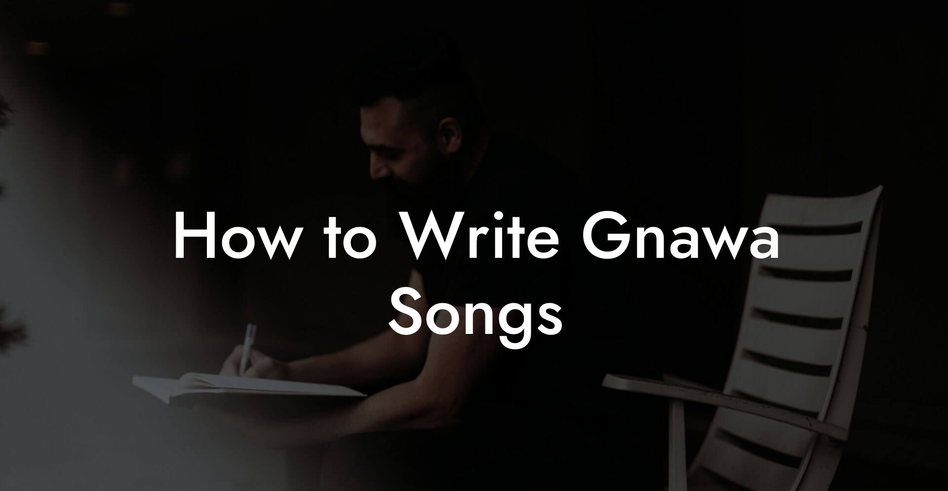 How to Write Gnawa Songs