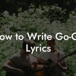 How to Write Go-Go Lyrics