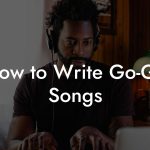 How to Write Go-Go Songs