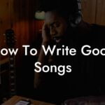 how to write good songs lyric assistant