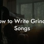 How to Write Grindie Songs
