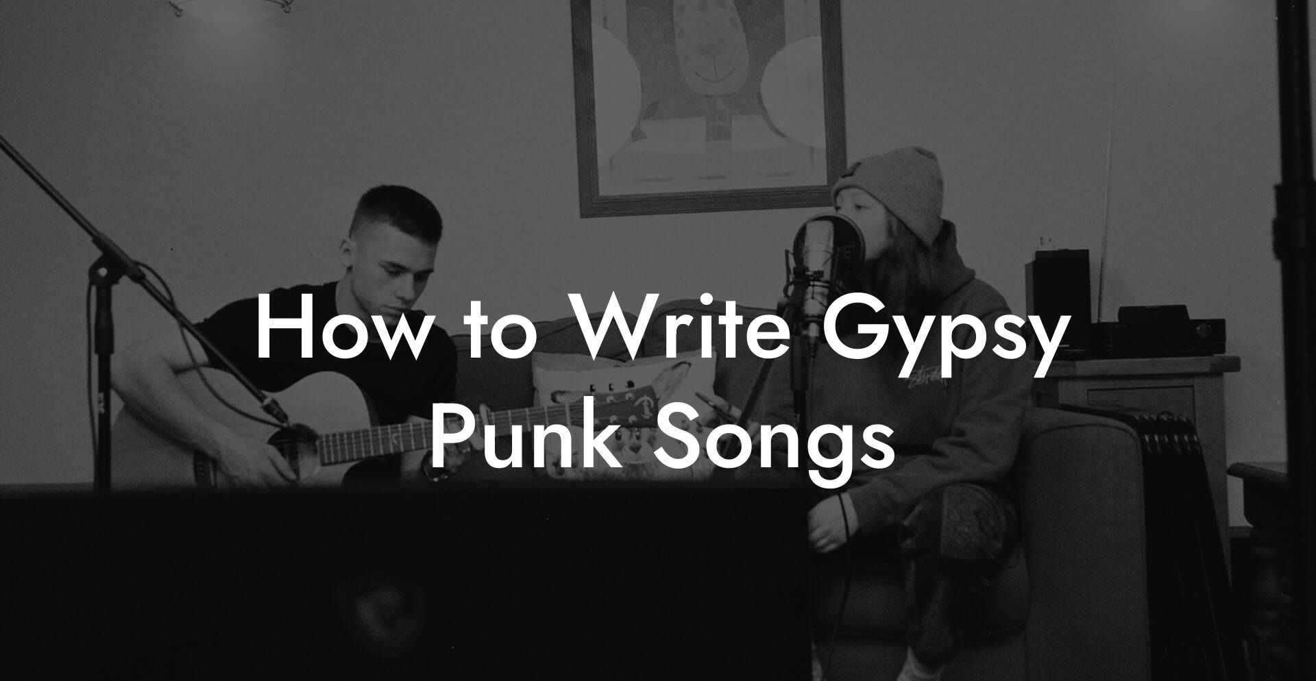 How to Write Gypsy Punk Songs