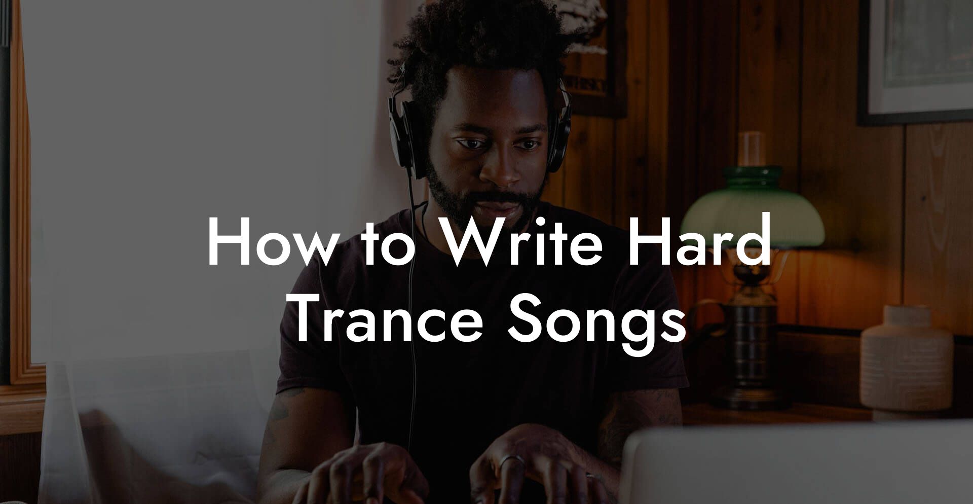 How to Write Hard Trance Songs