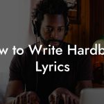 How to Write Hardbass Lyrics
