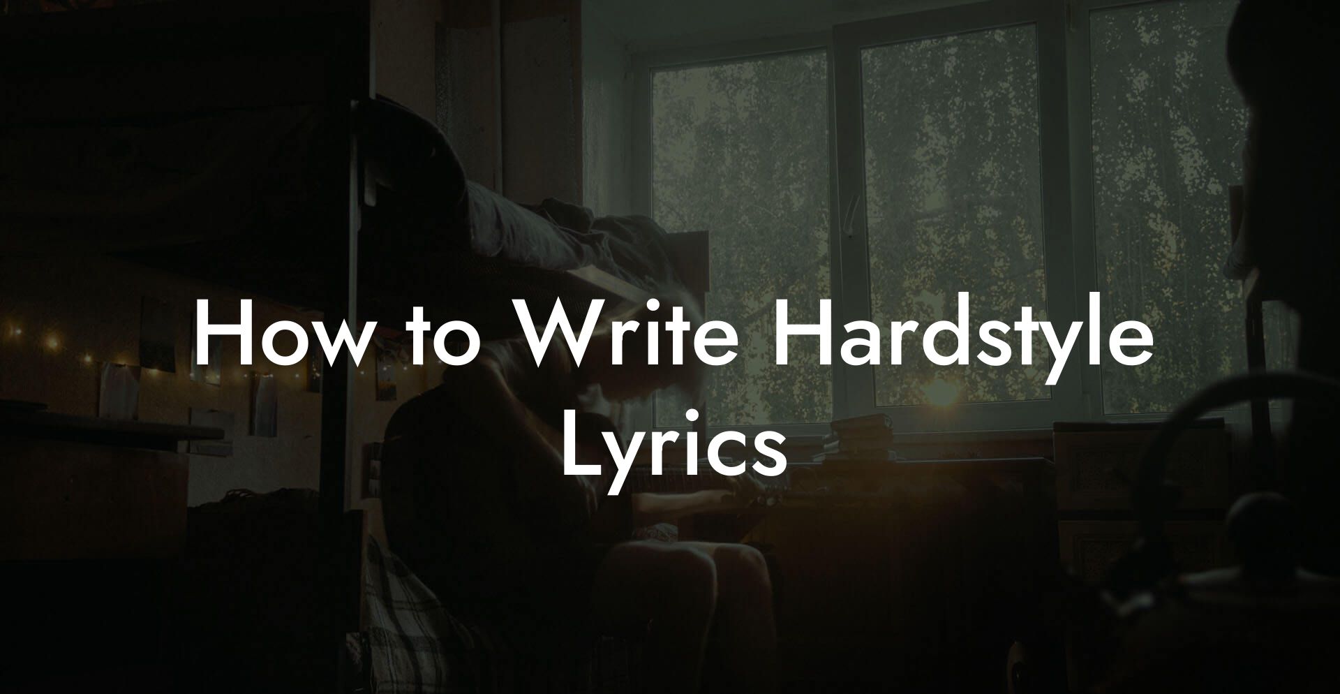 How to Write Hardstyle Lyrics