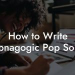How to Write Hypnagogic Pop Songs