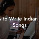 How to Write Indian Jazz Songs