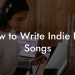 How to Write Indie Pop Songs