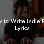 How to Write Indie Rock Lyrics