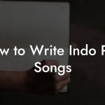 How to Write Indo Pop Songs