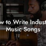 How to Write Industrial Music Songs