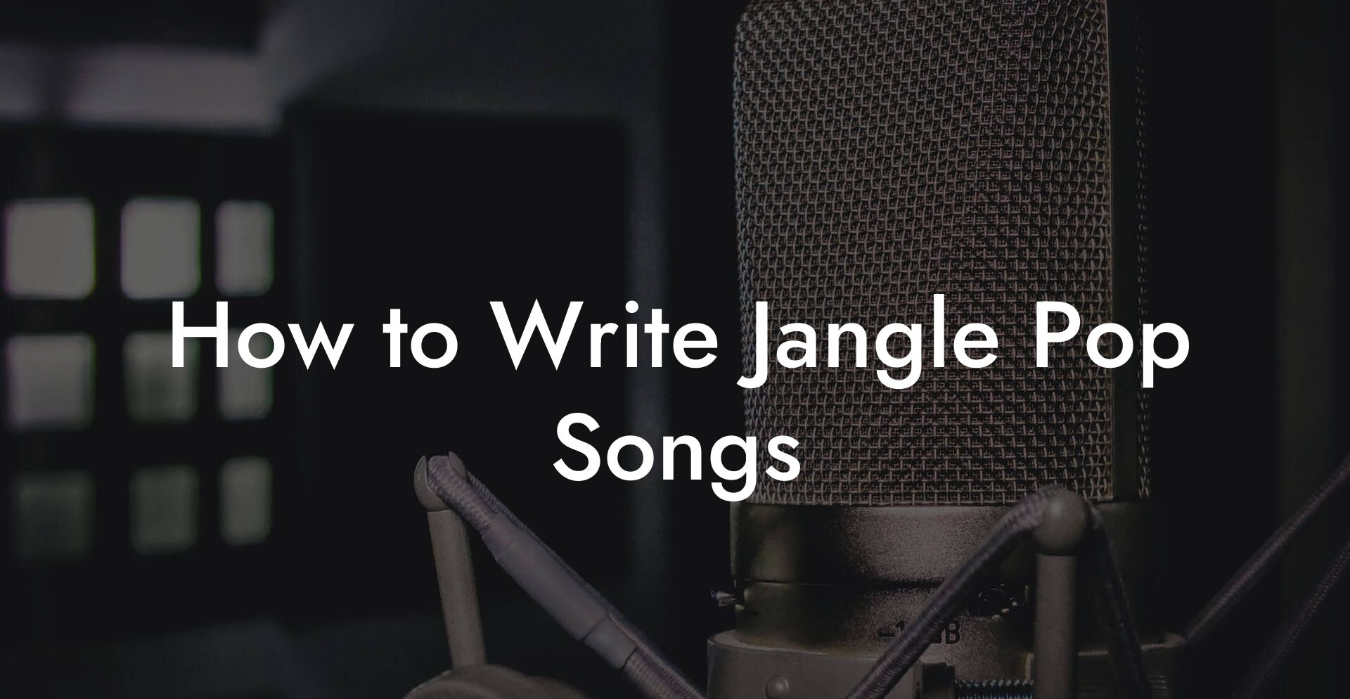 How to Write Jangle Pop Songs