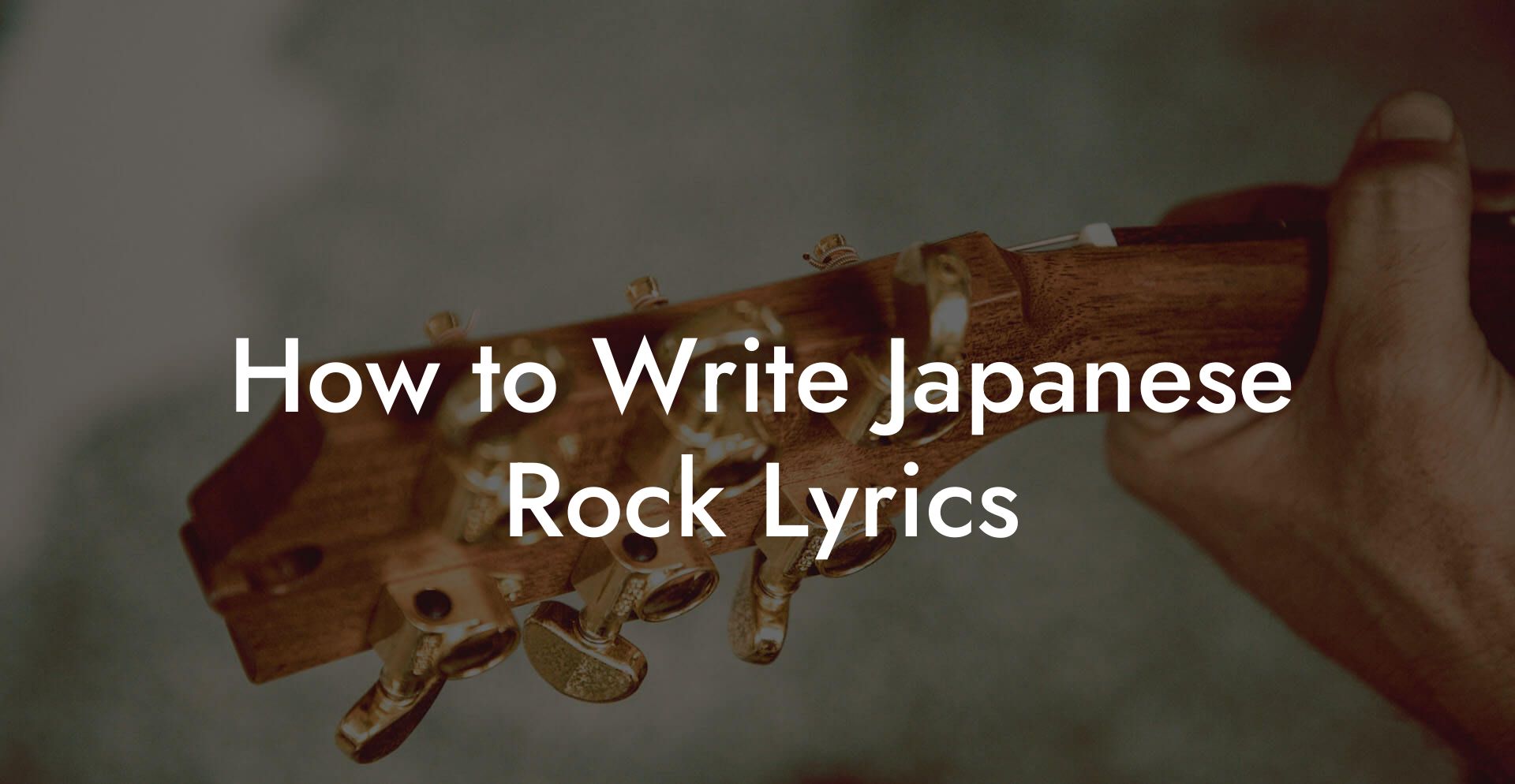 How to Write Japanese Rock Lyrics