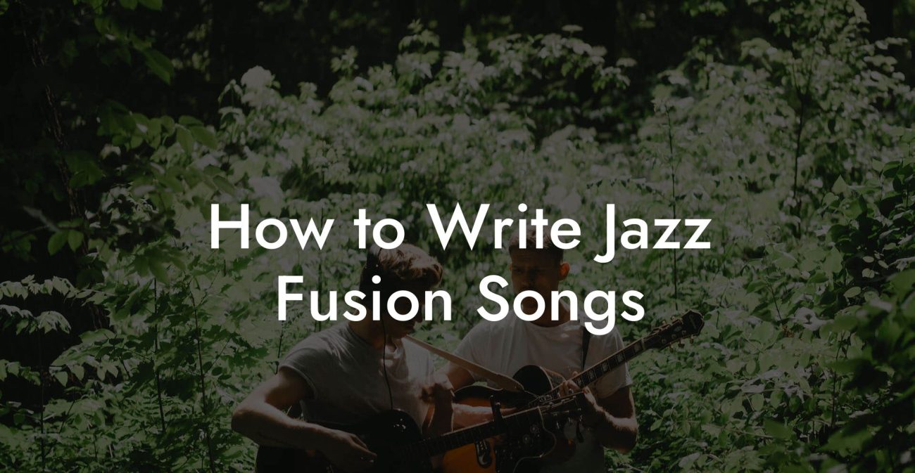 How to Write Jazz Fusion Songs