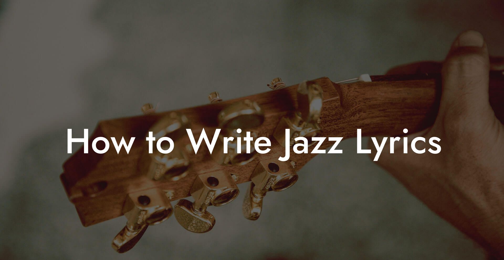 How to Write Jazz Lyrics