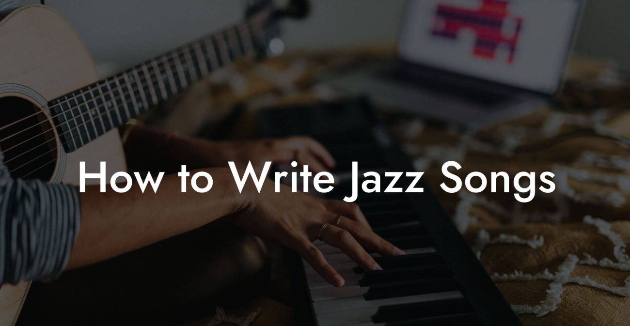 How to Write Jazz Songs