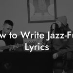 How to Write Jazz-Funk Lyrics