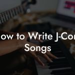 How to Write J-Core Songs