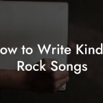 How to Write Kindie Rock Songs