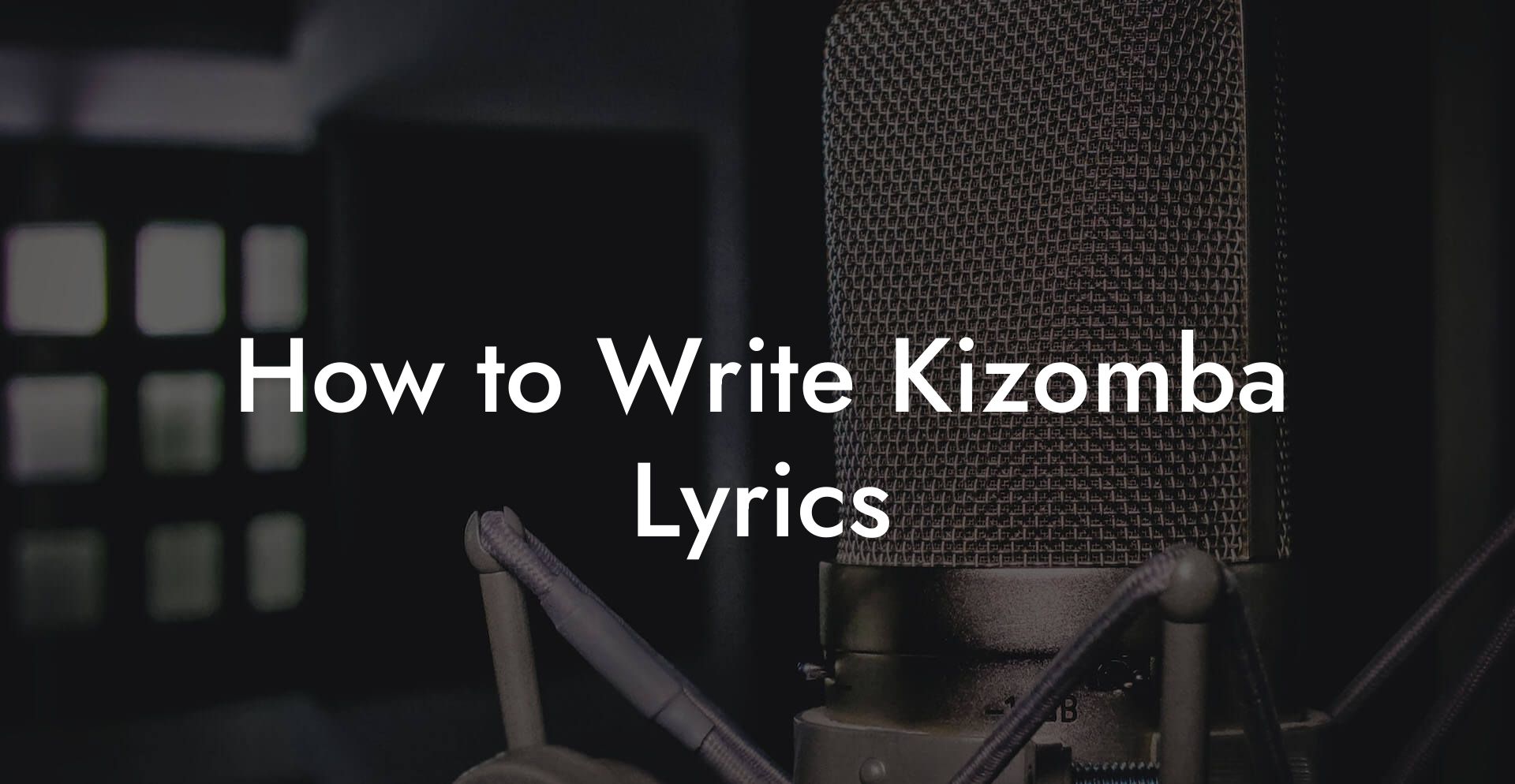 How to Write Kizomba Lyrics