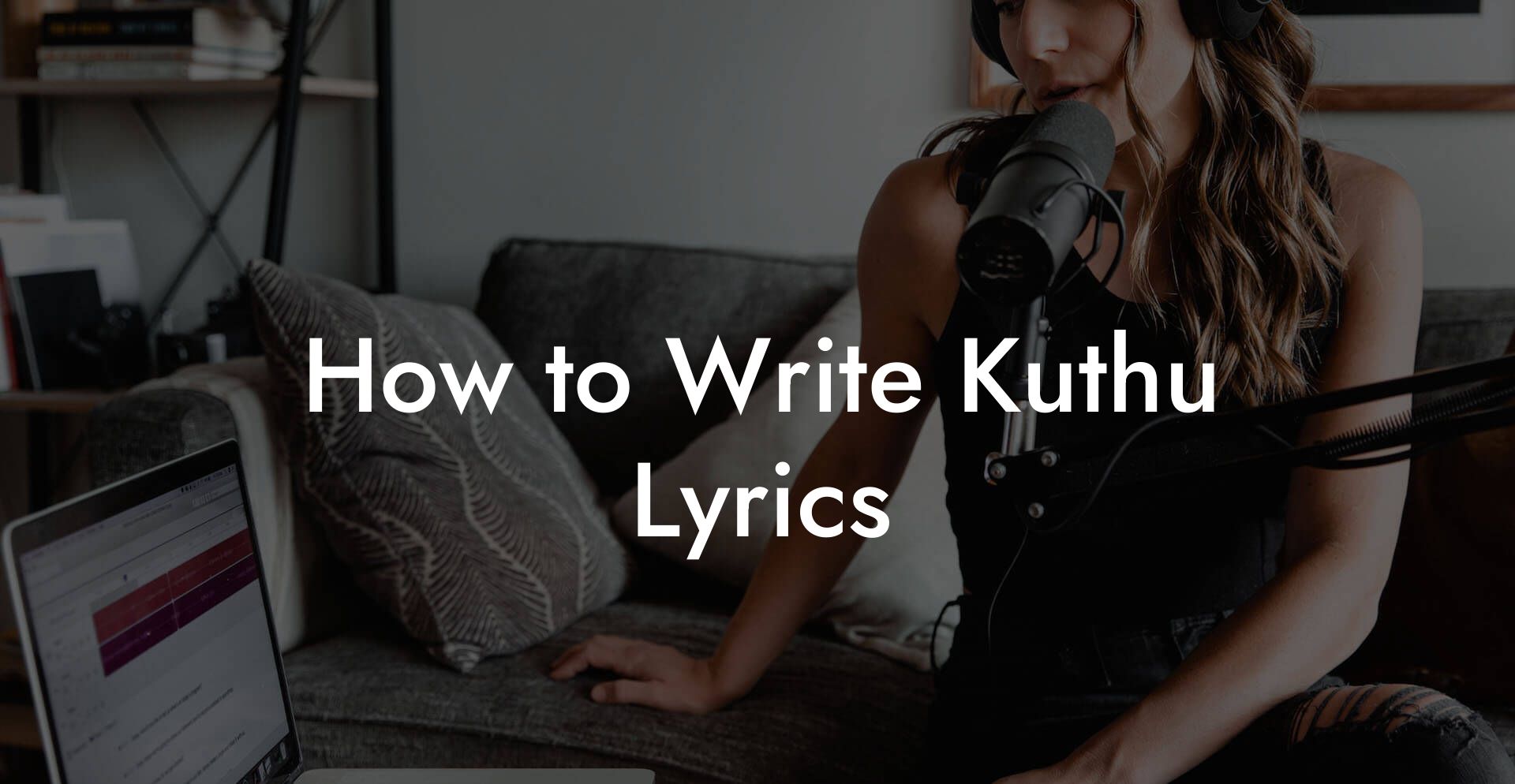 How to Write Kuthu Lyrics