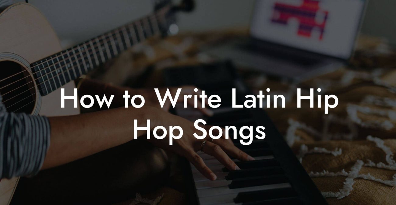 How to Write Latin Hip Hop Songs