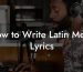 How to Write Latin Metal Lyrics