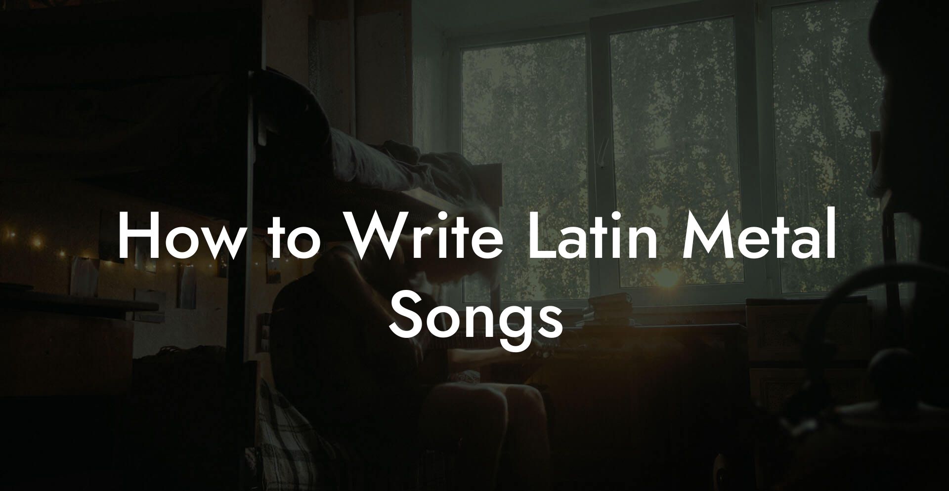 How to Write Latin Metal Songs