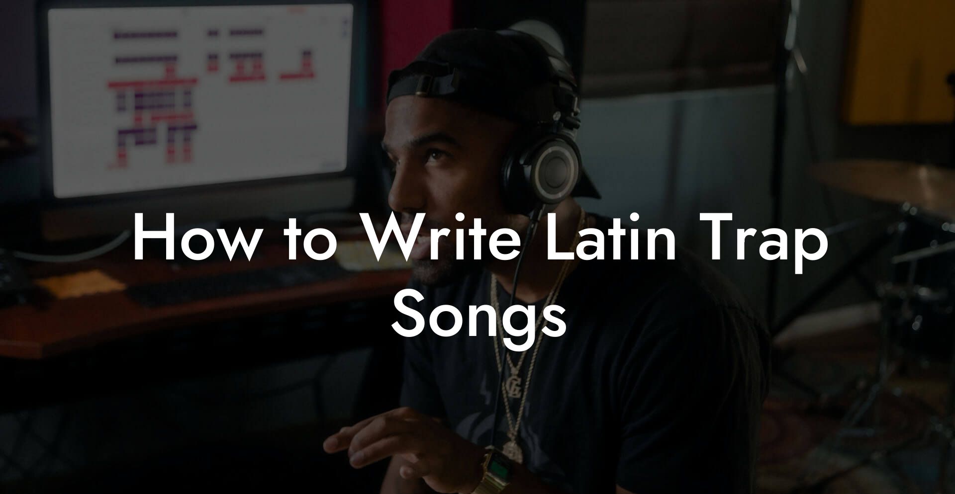 How to Write Latin Trap Songs