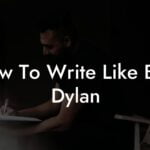 how to write like bob dylan lyric assistant