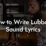 How to Write Lubbock Sound Lyrics
