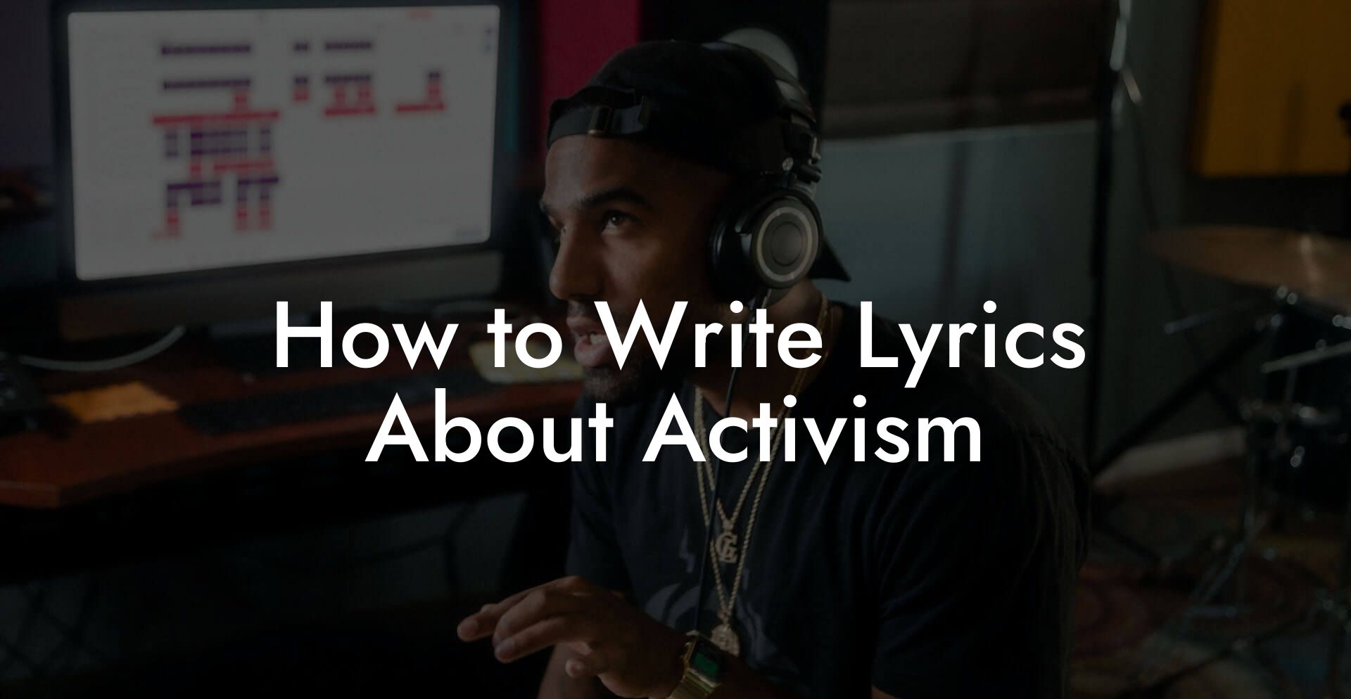 How to Write Lyrics About Activism