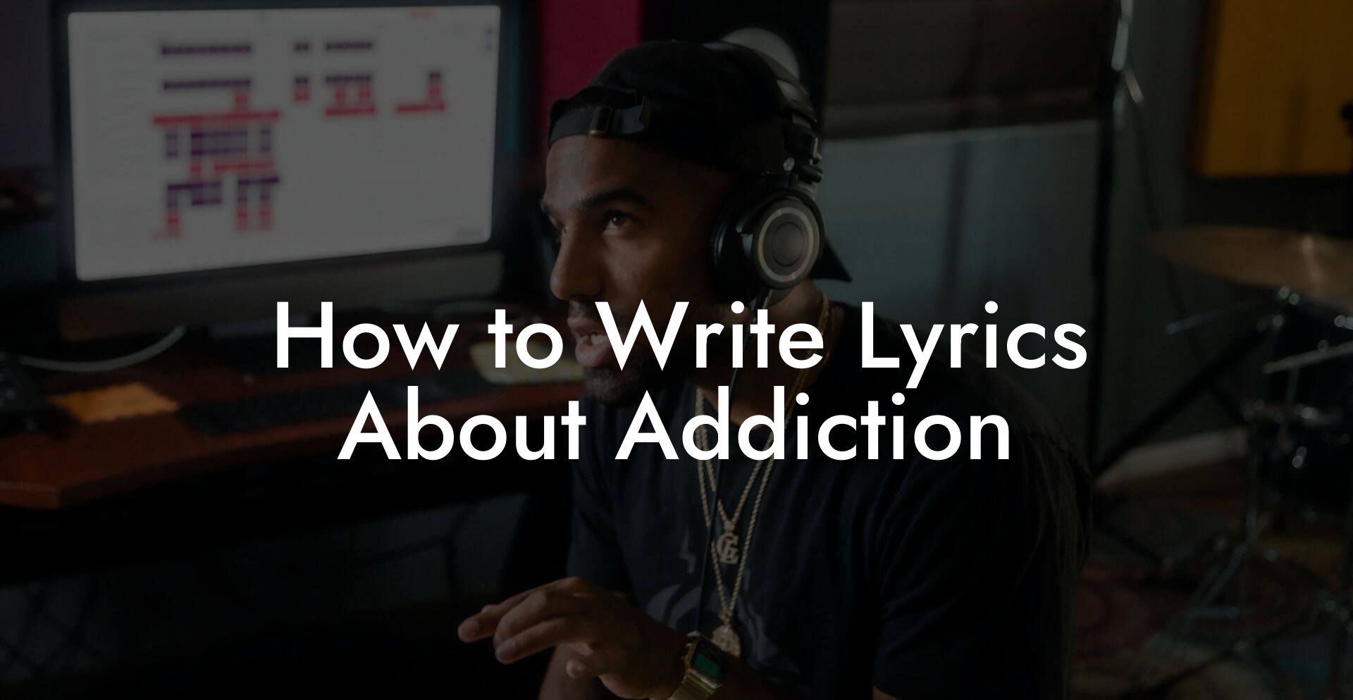 How to Write Lyrics About Addiction