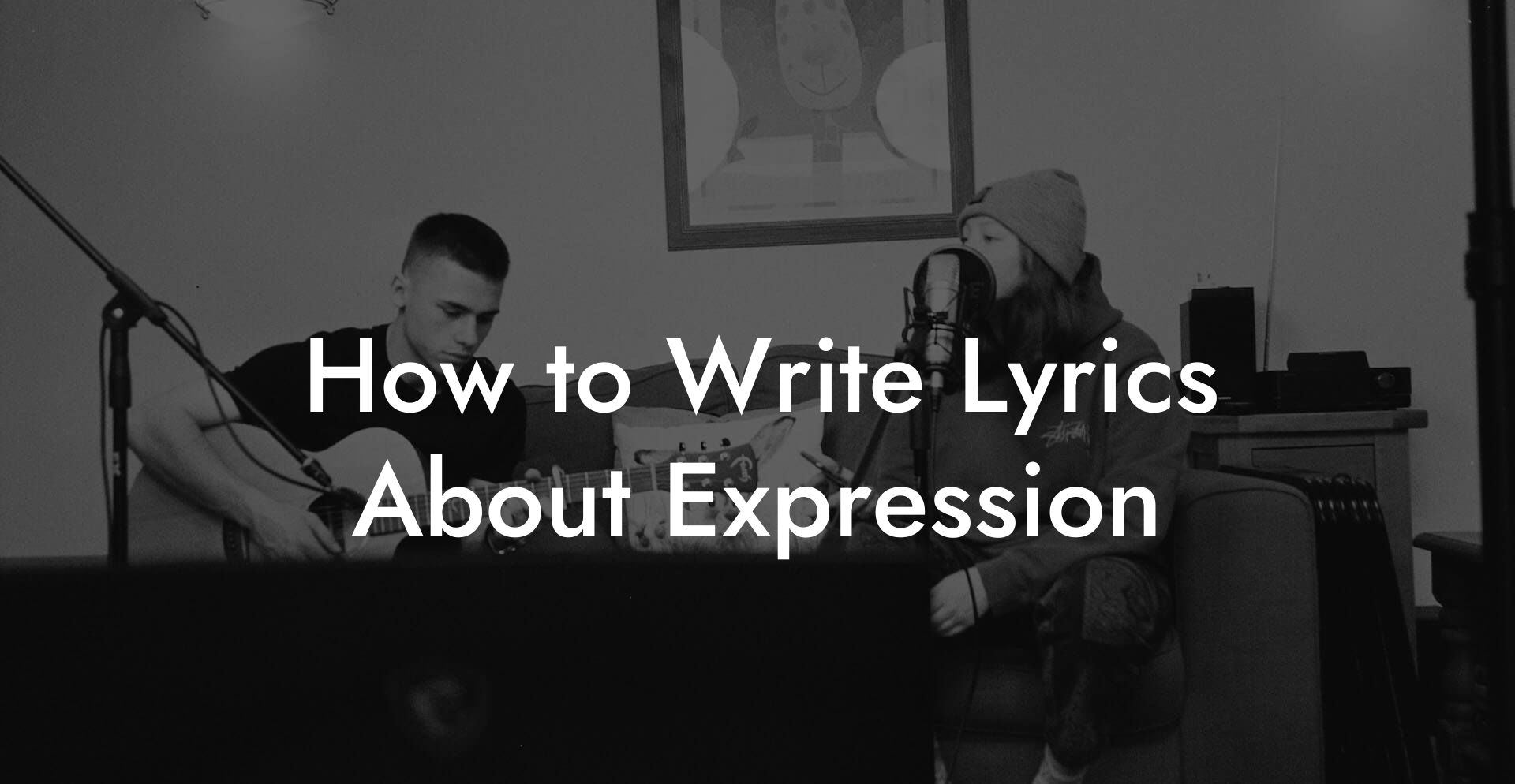 How to Write Lyrics About Expression