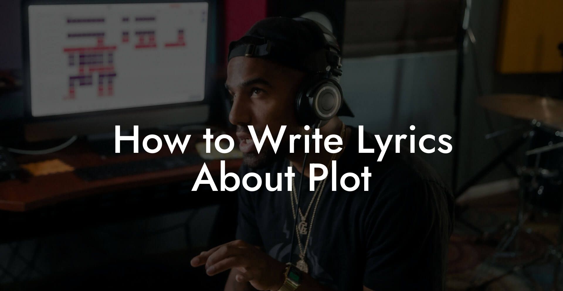 How to Write Lyrics About Plot